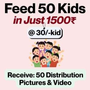 Feed 50 Children @30/- kid & Get 50 distribution pictures