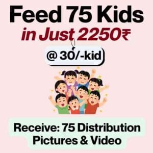 Feed 75 Children @30/- kid & Get 75 distribution pictures
